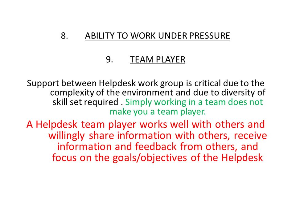 are you able to work under pressure