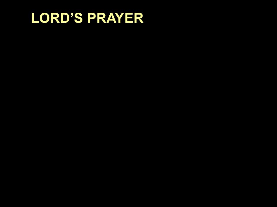 LORD’S PRAYER