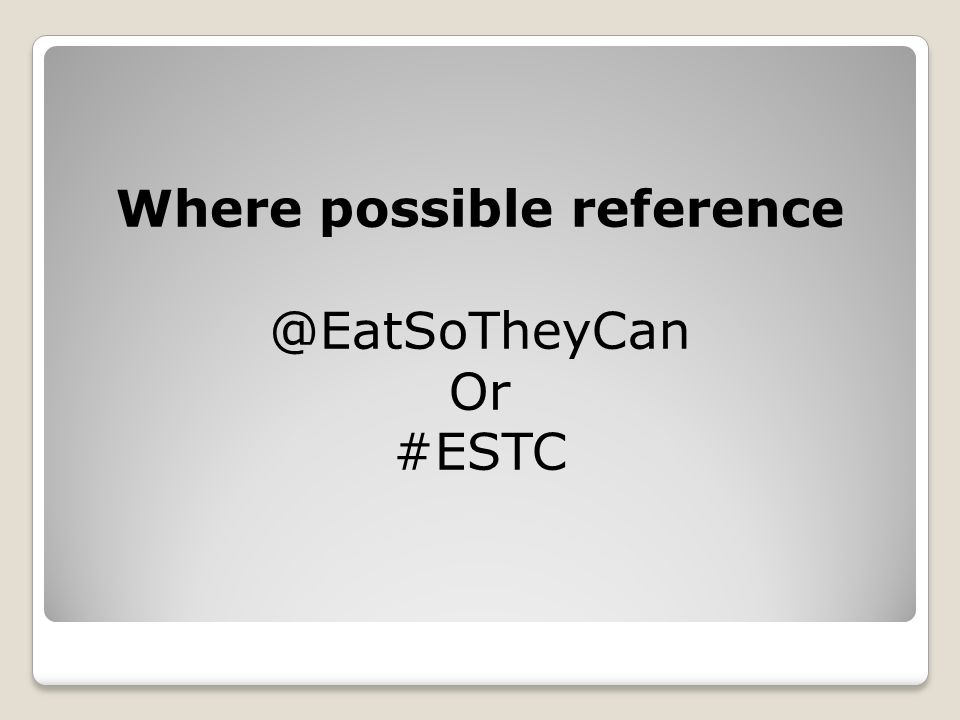 Where possible Or #ESTC