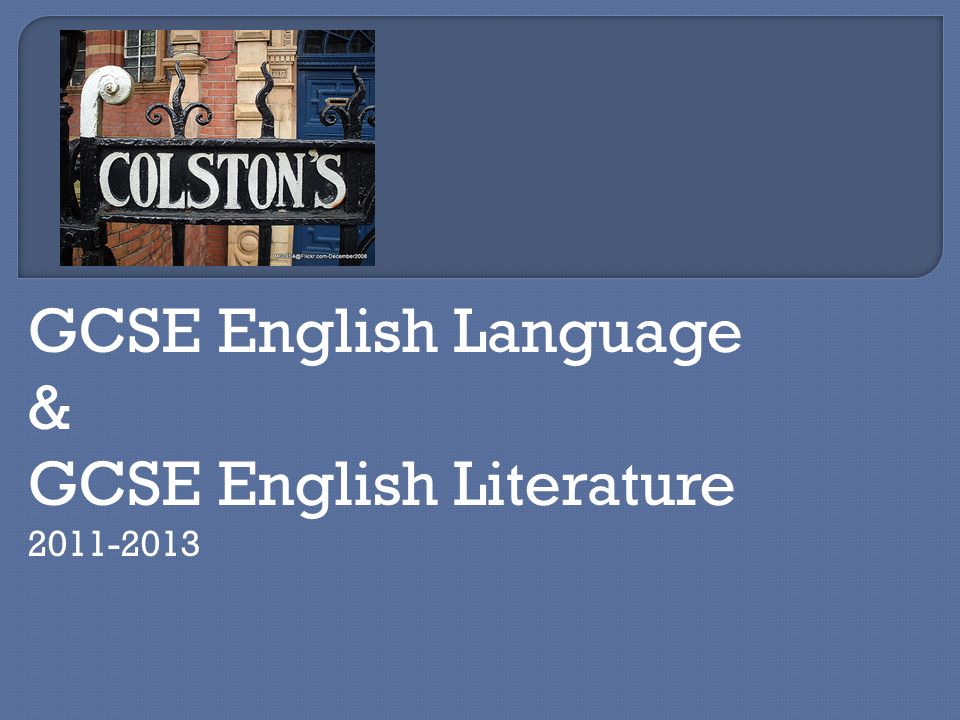 GCSE English Language & GCSE English Literature