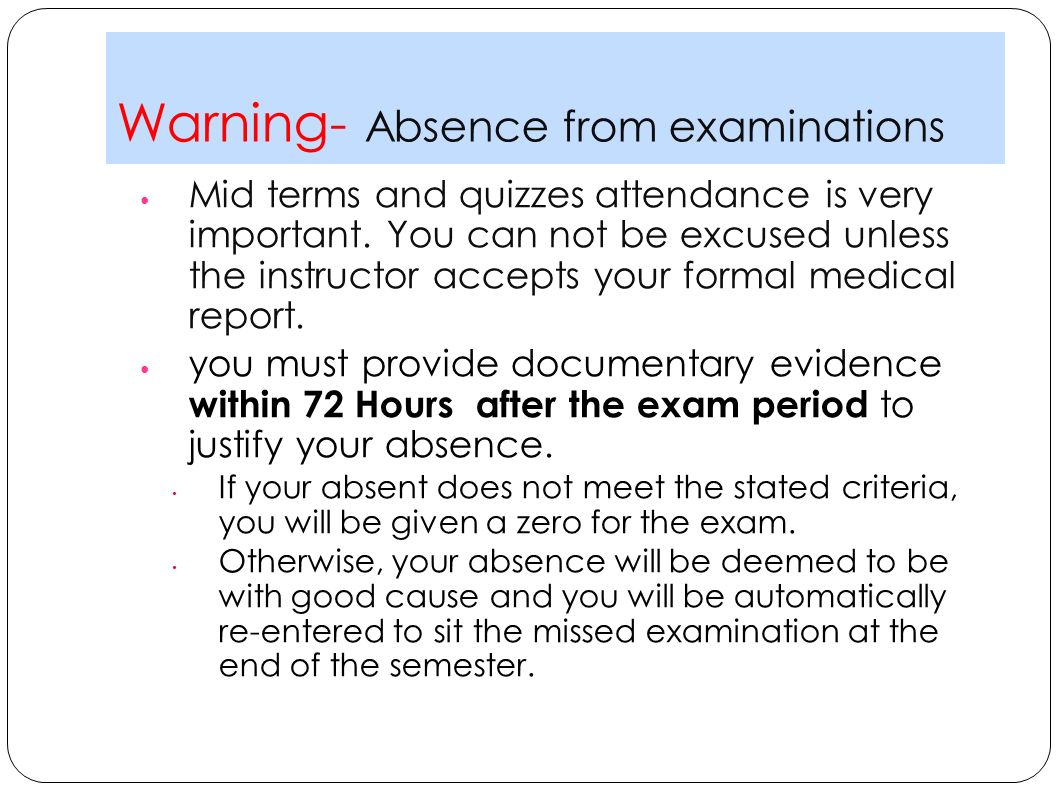 Warning- Absence from examinations Mid terms and quizzes attendance is very important.