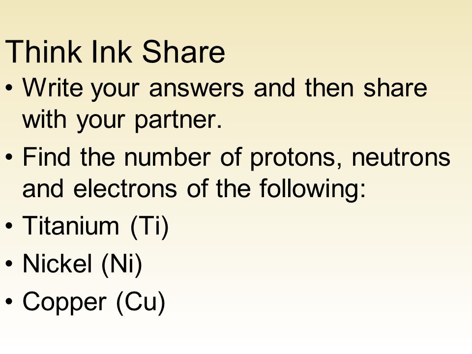 Think Ink Share Write your answers and then share with your partner.
