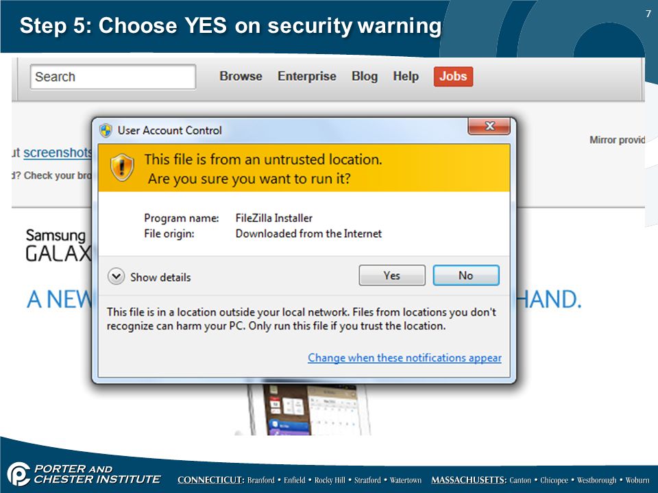 7 Step 5: Choose YES on security warning