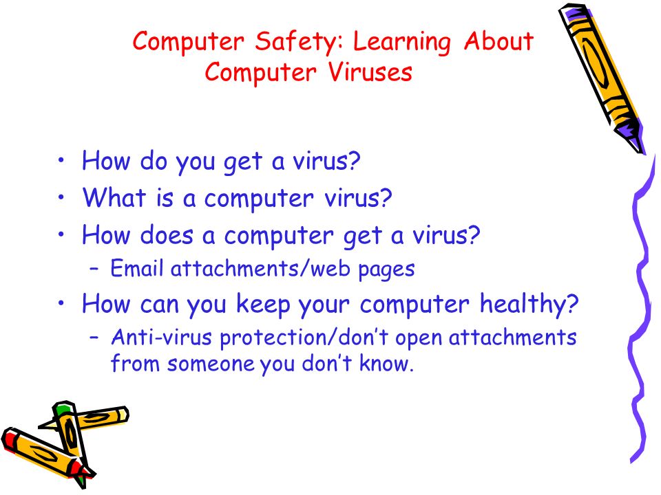 How do you get a virus. What is a computer virus.