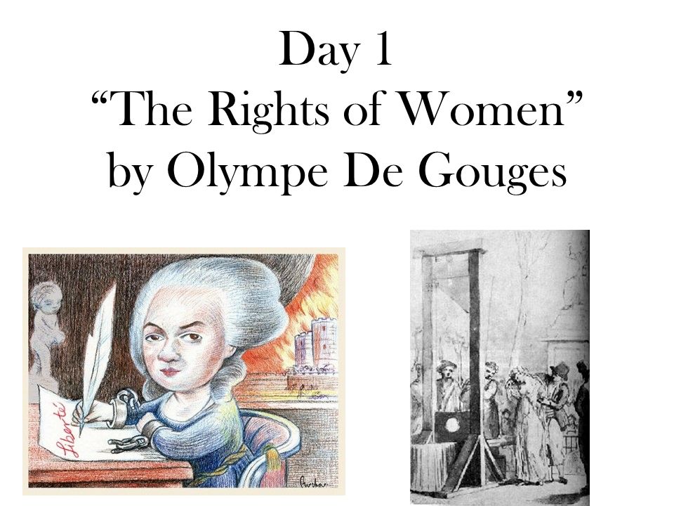 Day 1 The Rights of Women by Olympe De Gouges
