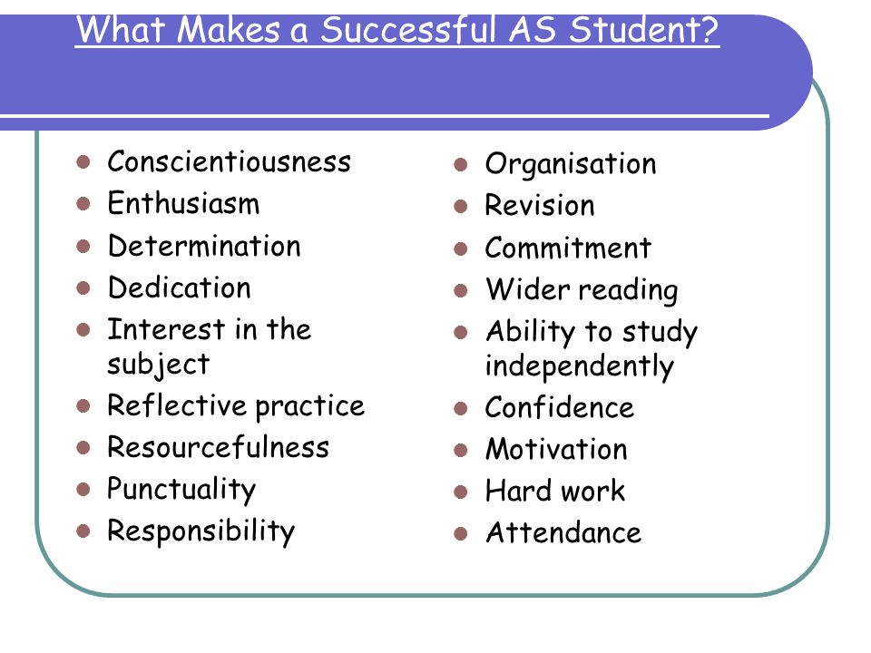 What Makes a Successful AS Student.