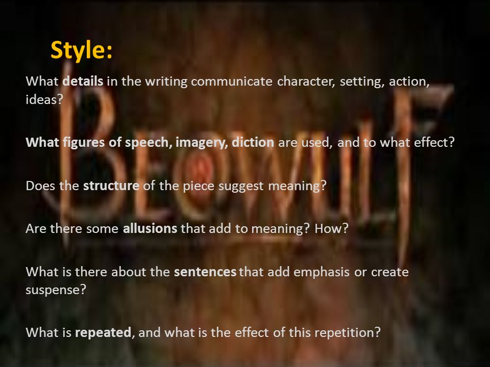 Style: What details in the writing communicate character, setting, action, ideas.