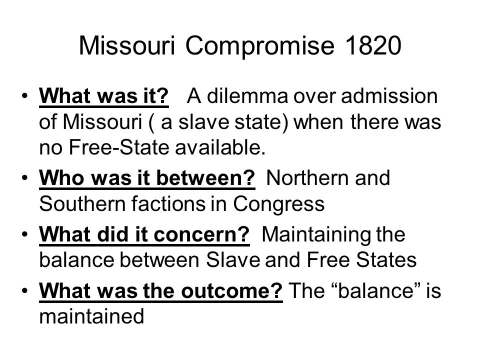 Missouri Compromise 1820 What was it.