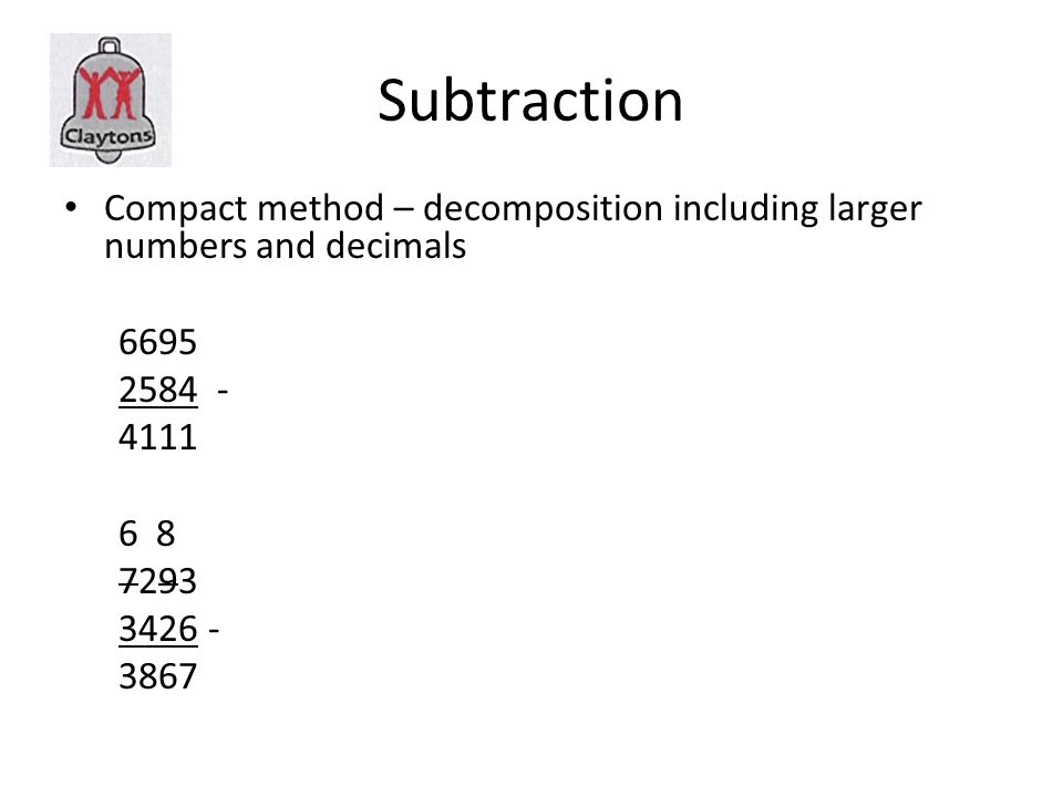 Subtraction Compact method – decomposition including larger numbers and decimals
