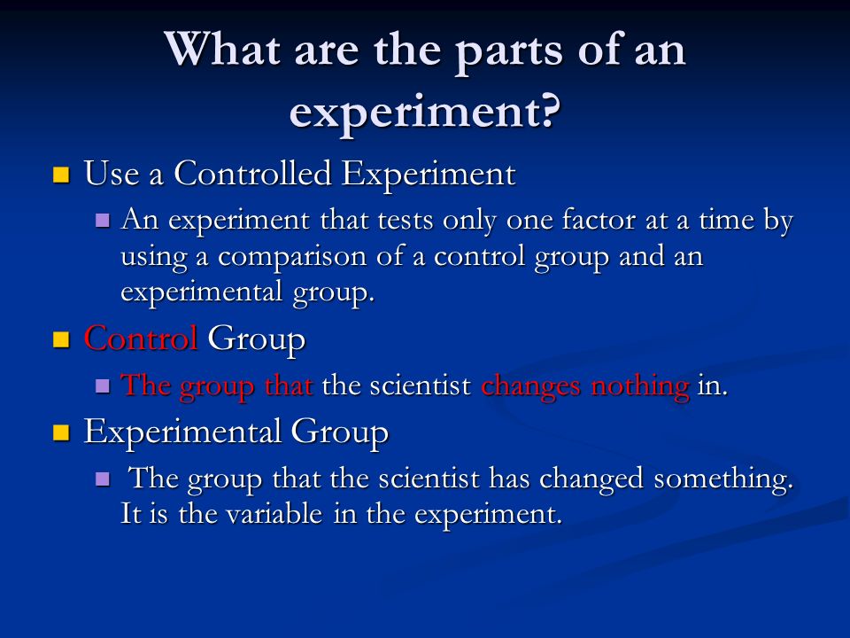 What are the parts of an experiment.