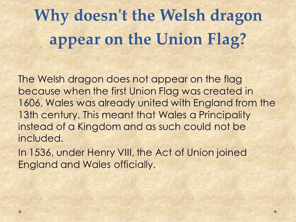 Why doesn t the Welsh dragon appear on the Union Flag.