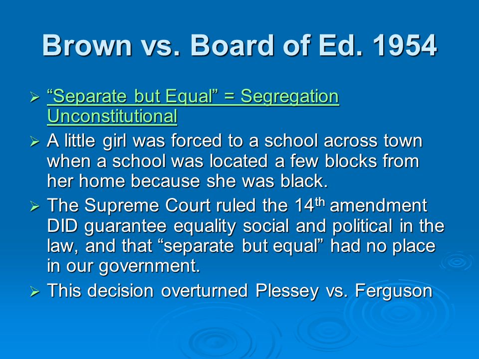 Brown vs. Board of Ed.