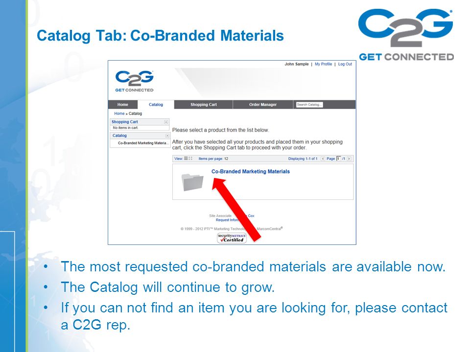 Catalog Tab: Co-Branded Materials The most requested co-branded materials are available now.