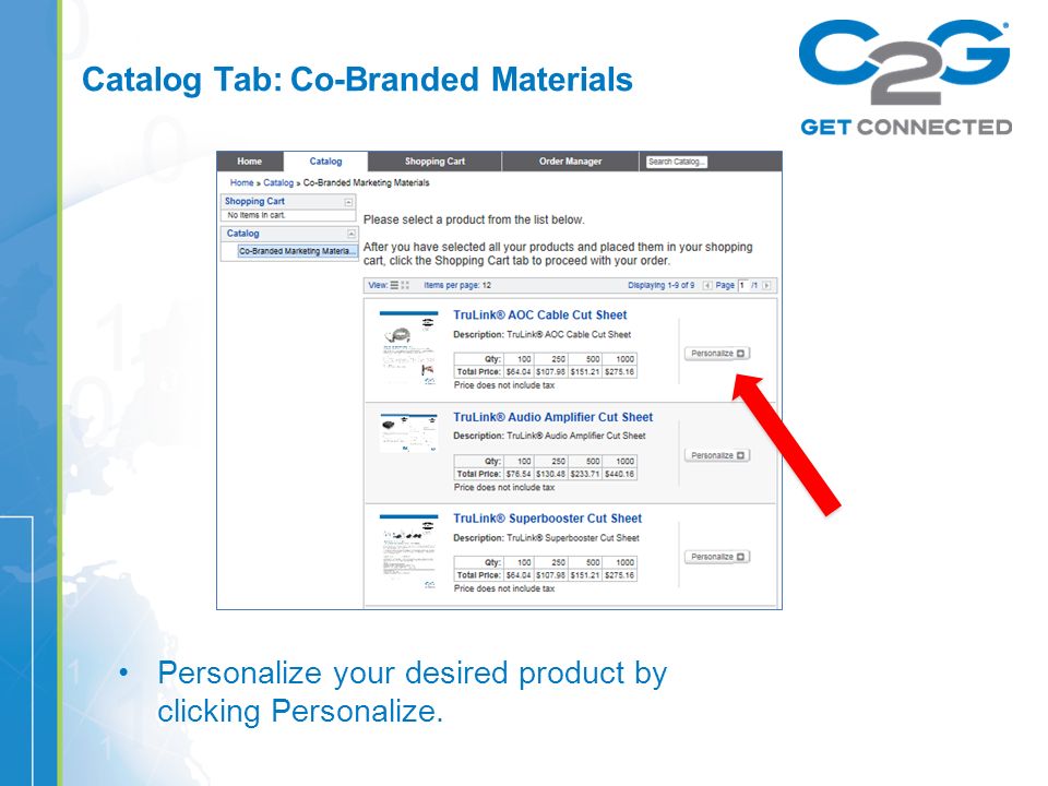 Catalog Tab: Co-Branded Materials Personalize your desired product by clicking Personalize.