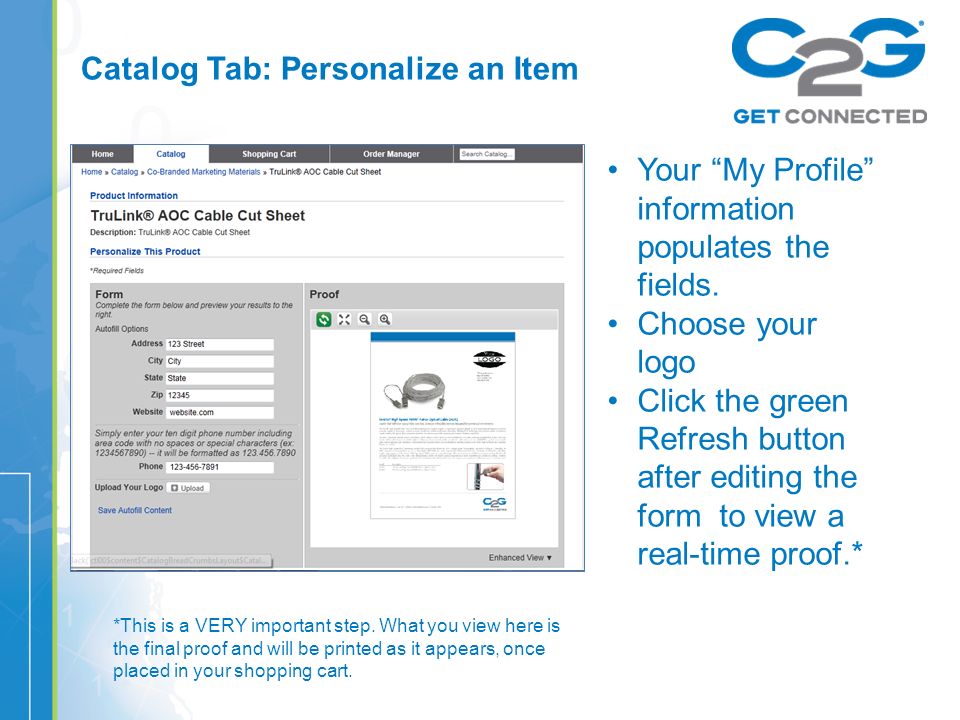 Catalog Tab: Personalize an Item Your My Profile information populates the fields.