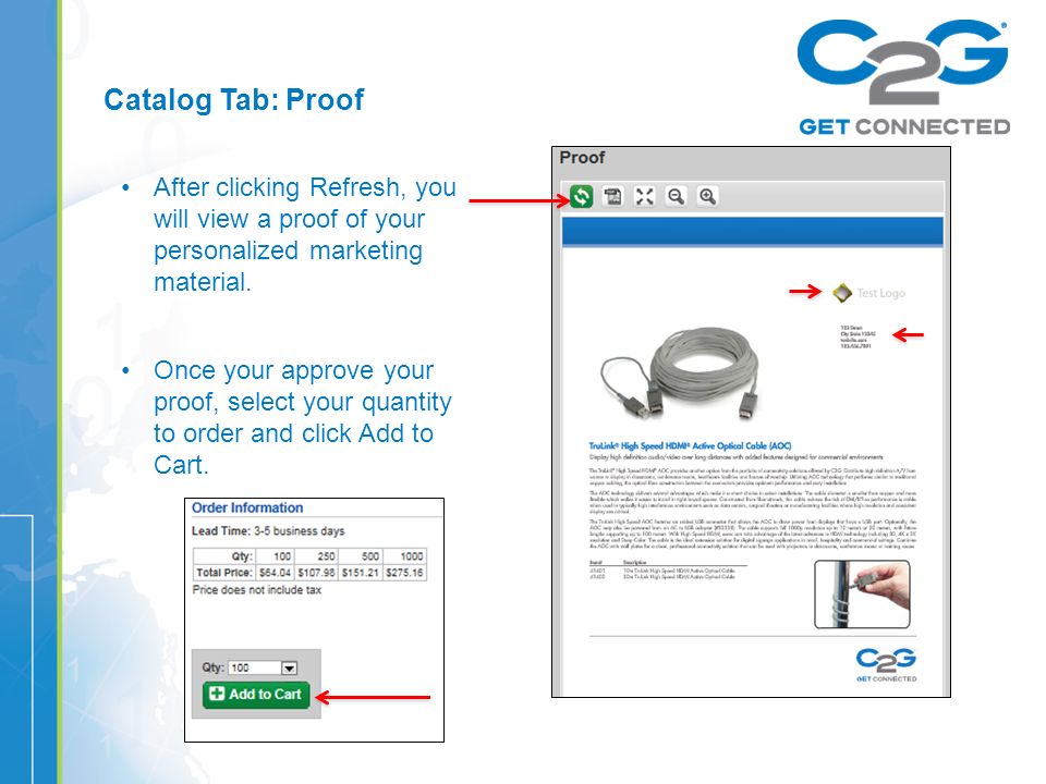 Catalog Tab: Proof After clicking Refresh, you will view a proof of your personalized marketing material.