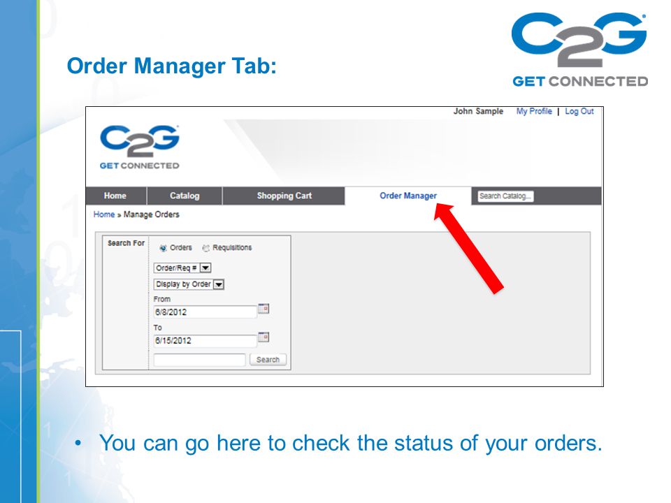 Order Manager Tab: You can go here to check the status of your orders.