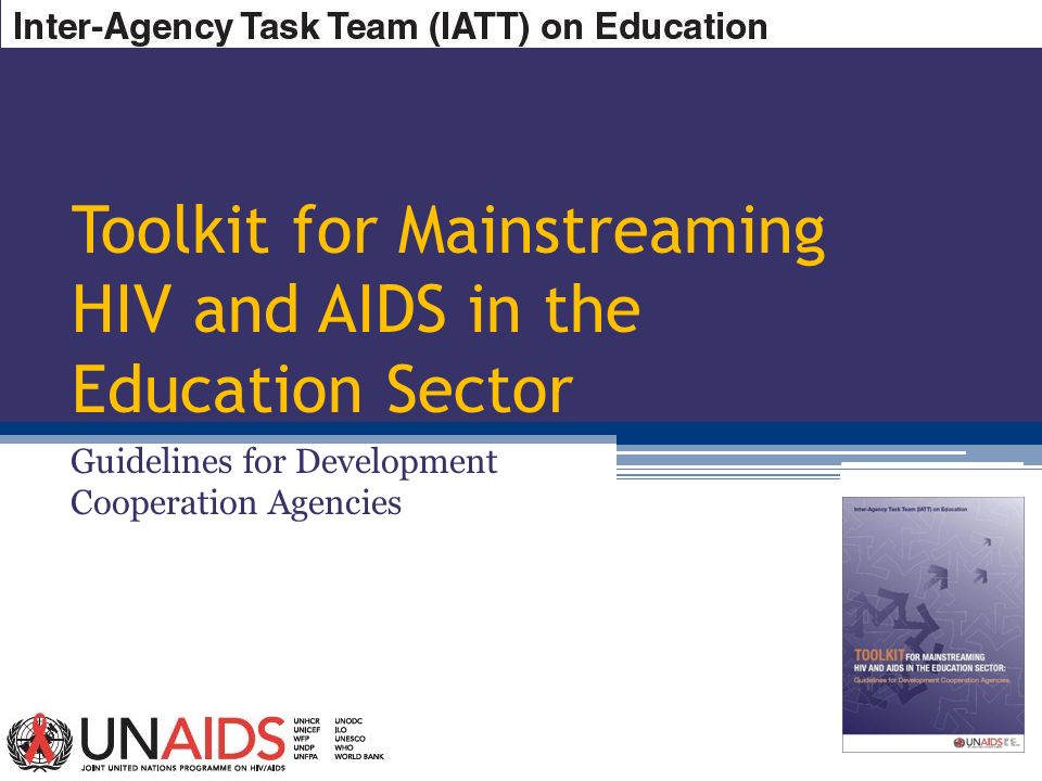 Toolkit for Mainstreaming HIV and AIDS in the Education Sector Guidelines for Development Cooperation Agencies