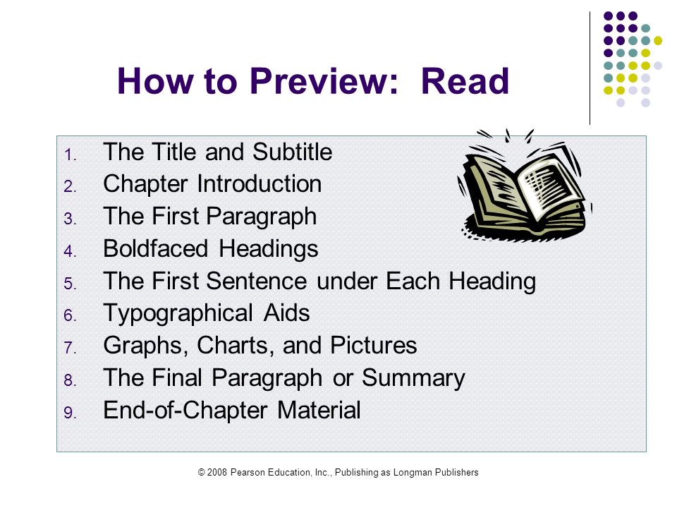 © 2008 Pearson Education, Inc., Publishing as Longman Publishers How to Preview: Read 1.