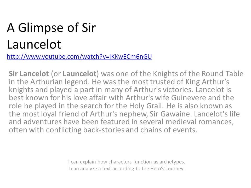 Jan 9 12 I Can Apply Grammar Rules Demonstrate Sir Lancelot Or Launcelot Was One Of The Knights Round Table In