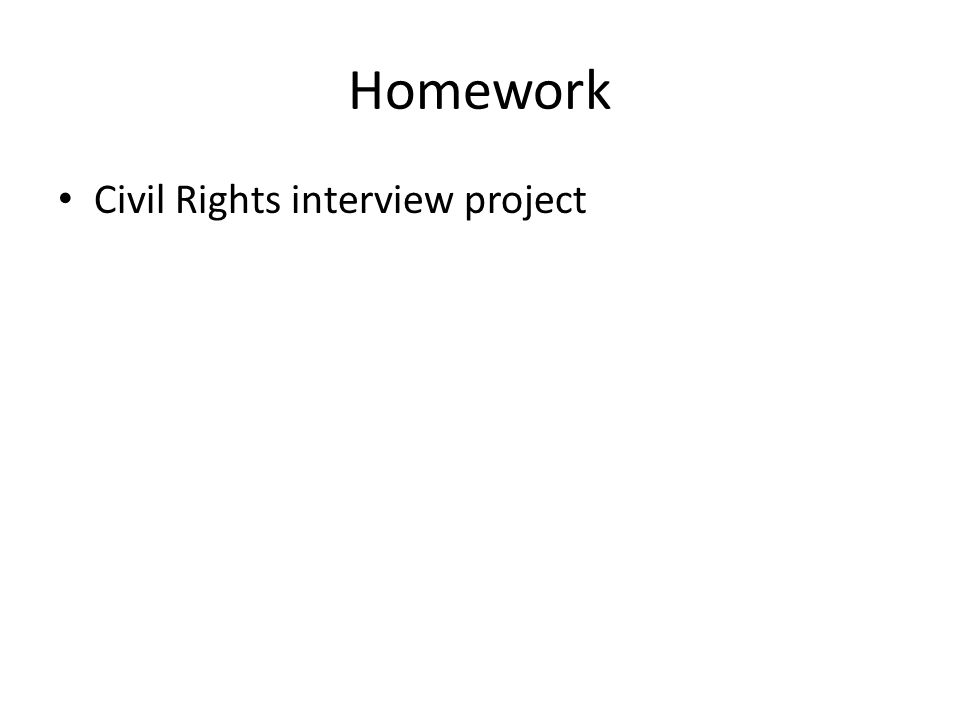 Homework Civil Rights interview project
