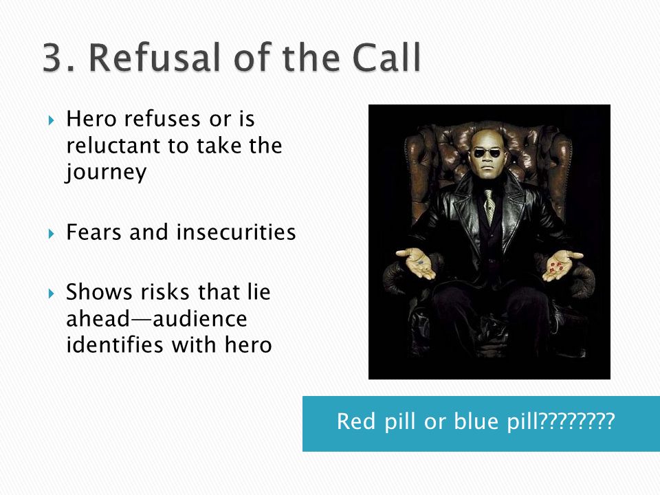 Red pill or blue pill .