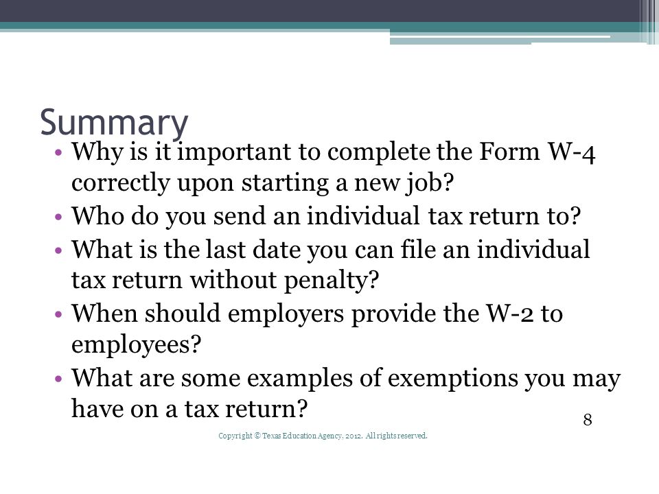 Summary Why is it important to complete the Form W-4 correctly upon starting a new job.
