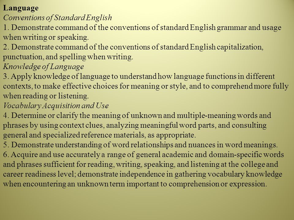 Language Conventions of Standard English 1.