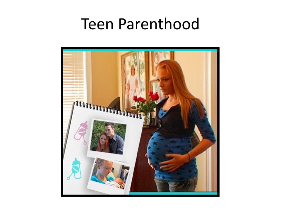 Teen Parenthood