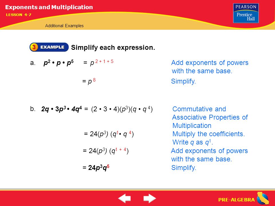 PRE-ALGEBRA Simplify each expression. p 2 p p 5 a.
