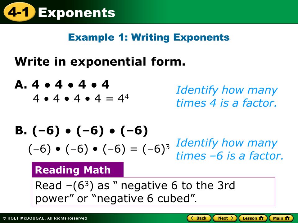 4-1 Exponents Identify how many times 4 is a factor.
