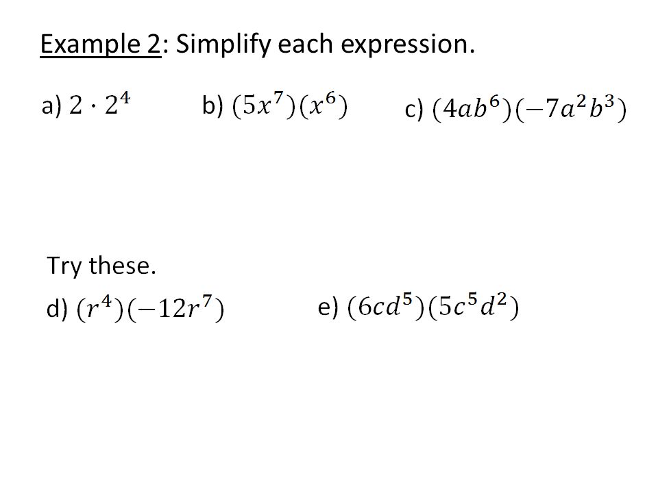 Example 2: Simplify each expression.
