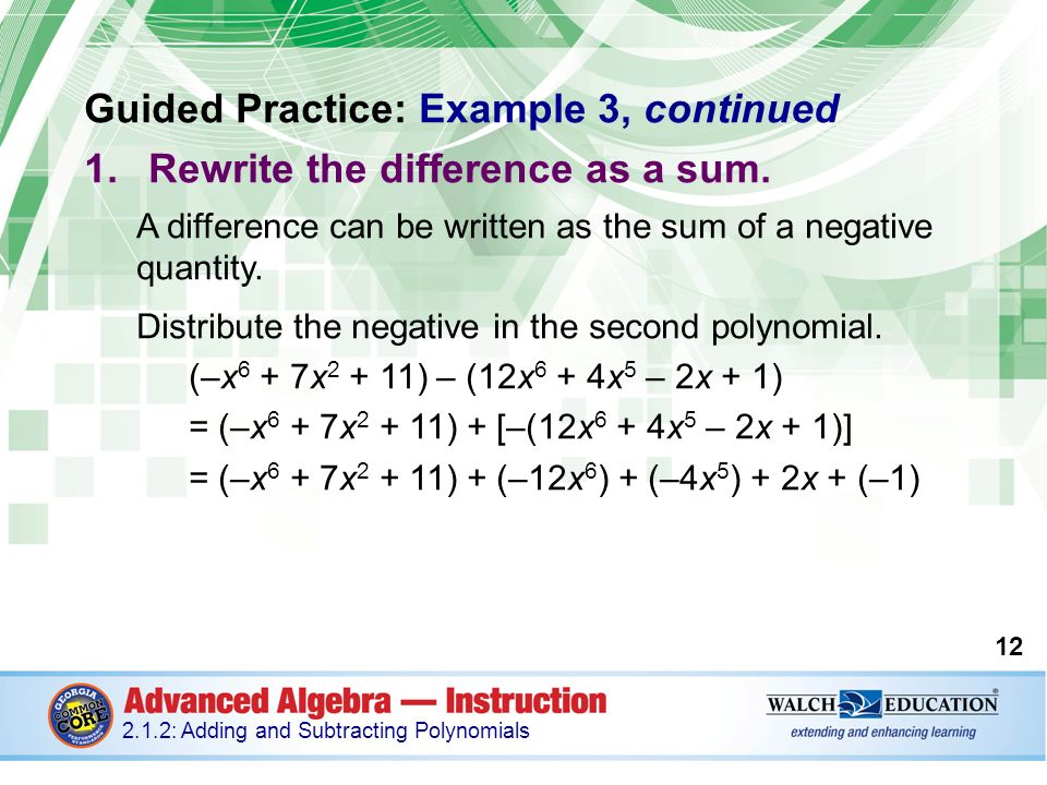 Guided Practice: Example 3, continued 1.Rewrite the difference as a sum.
