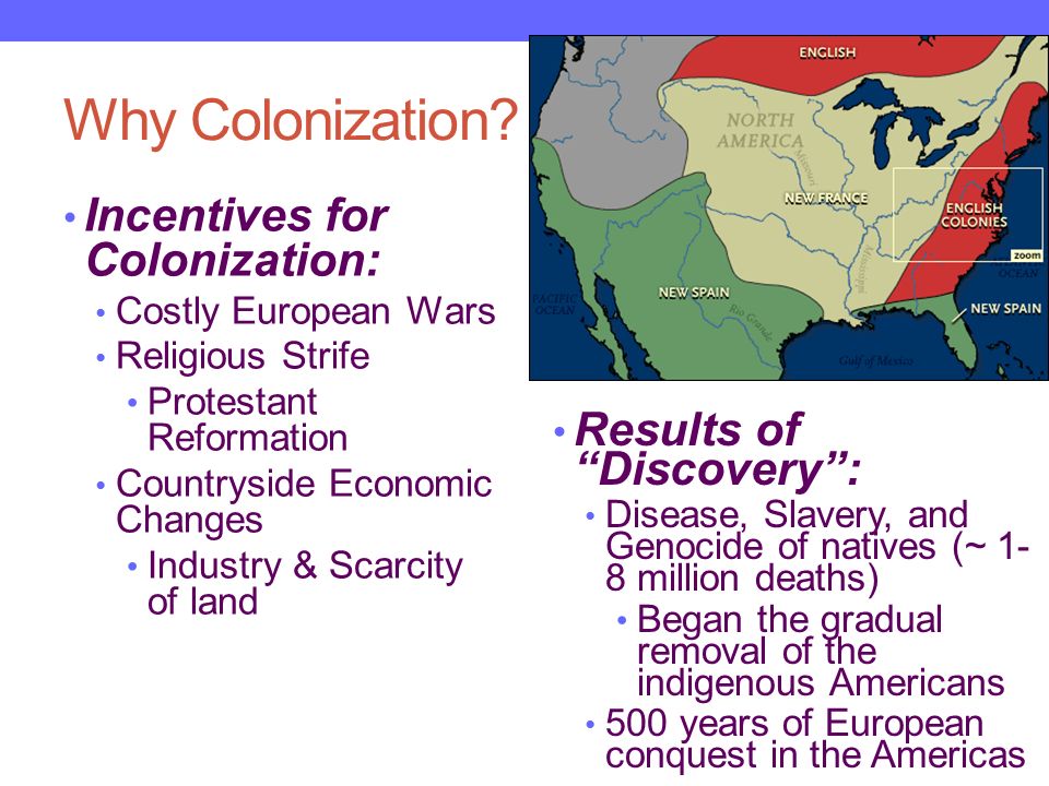 Why Colonization.