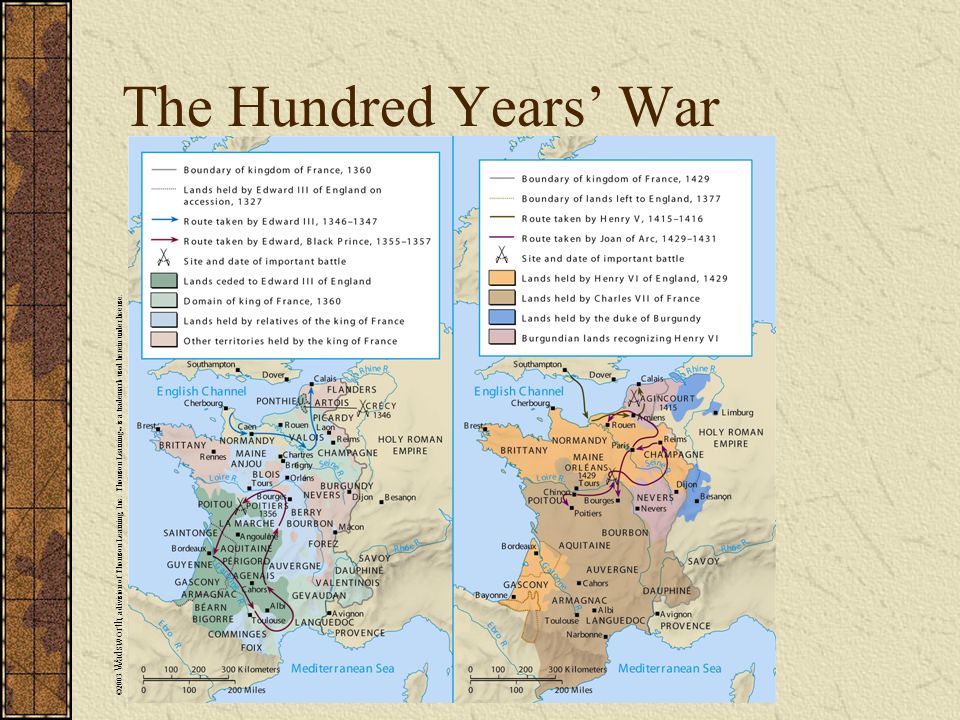 The Hundred Years’ War ©2003 Wadsworth, a division of Thomson Learning, Inc.