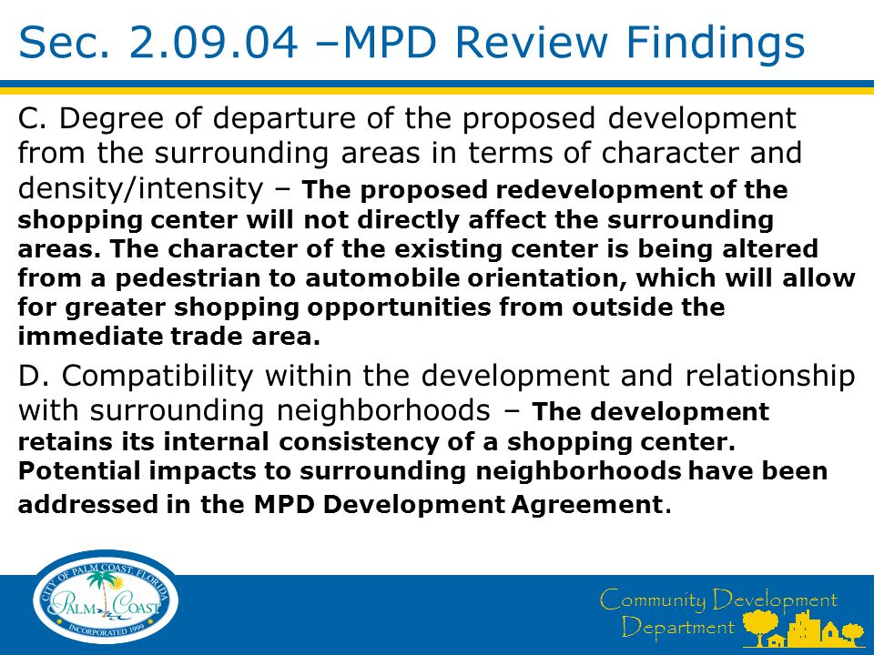 Community Development Department Sec –MPD Review Findings C.