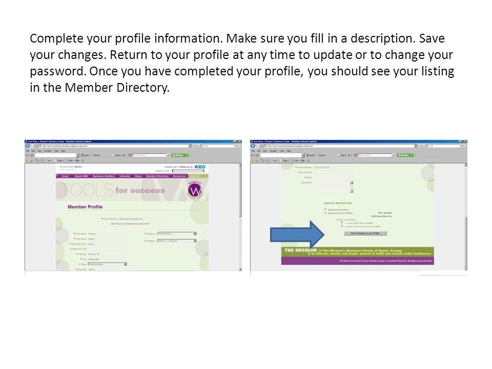 Complete your profile information. Make sure you fill in a description.
