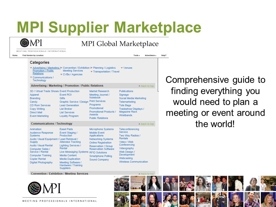 MPI Supplier Marketplace Comprehensive guide to finding everything you would need to plan a meeting or event around the world!