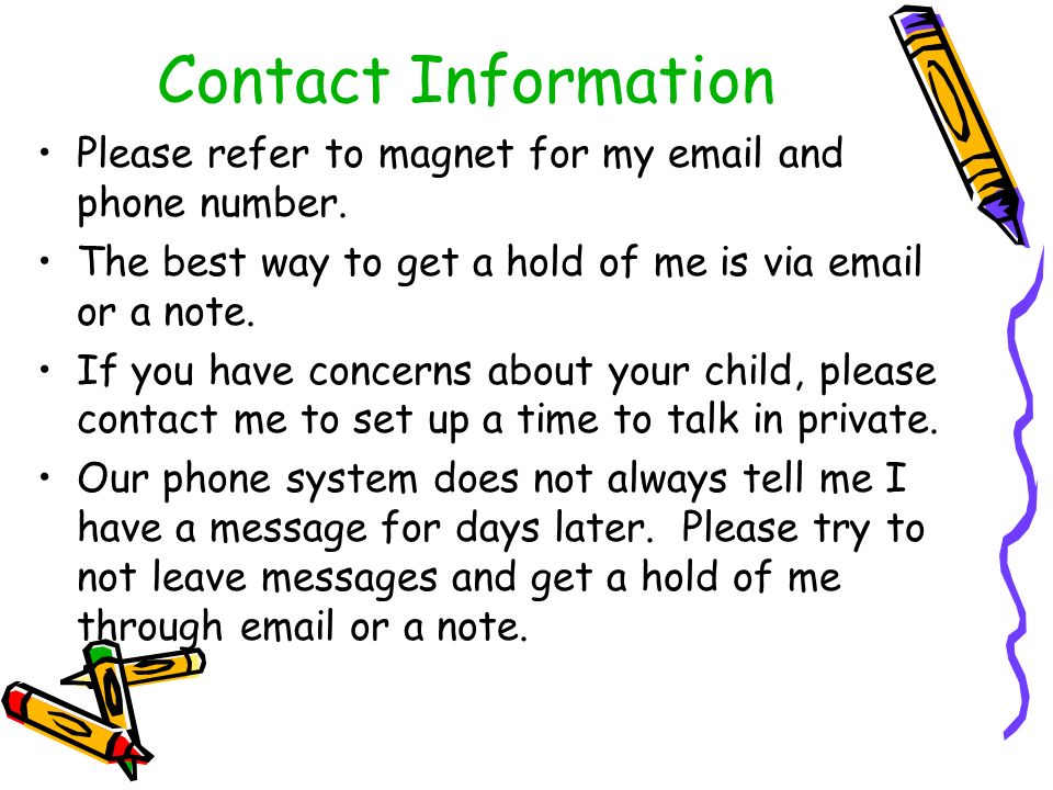 Contact Information Please refer to magnet for my  and phone number.