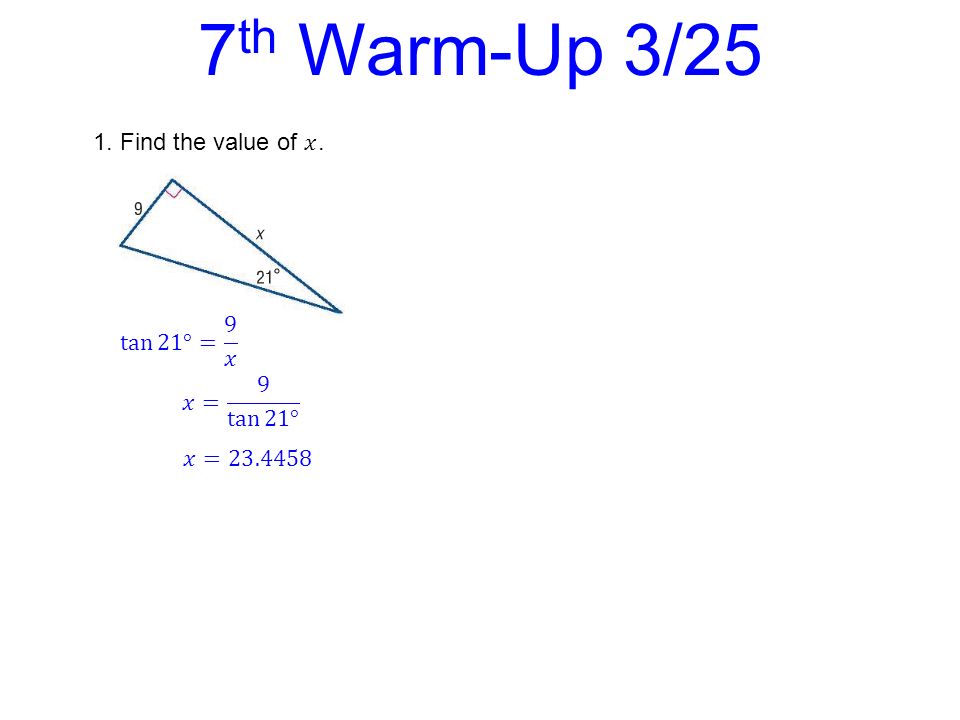 7 th Warm-Up 3/25