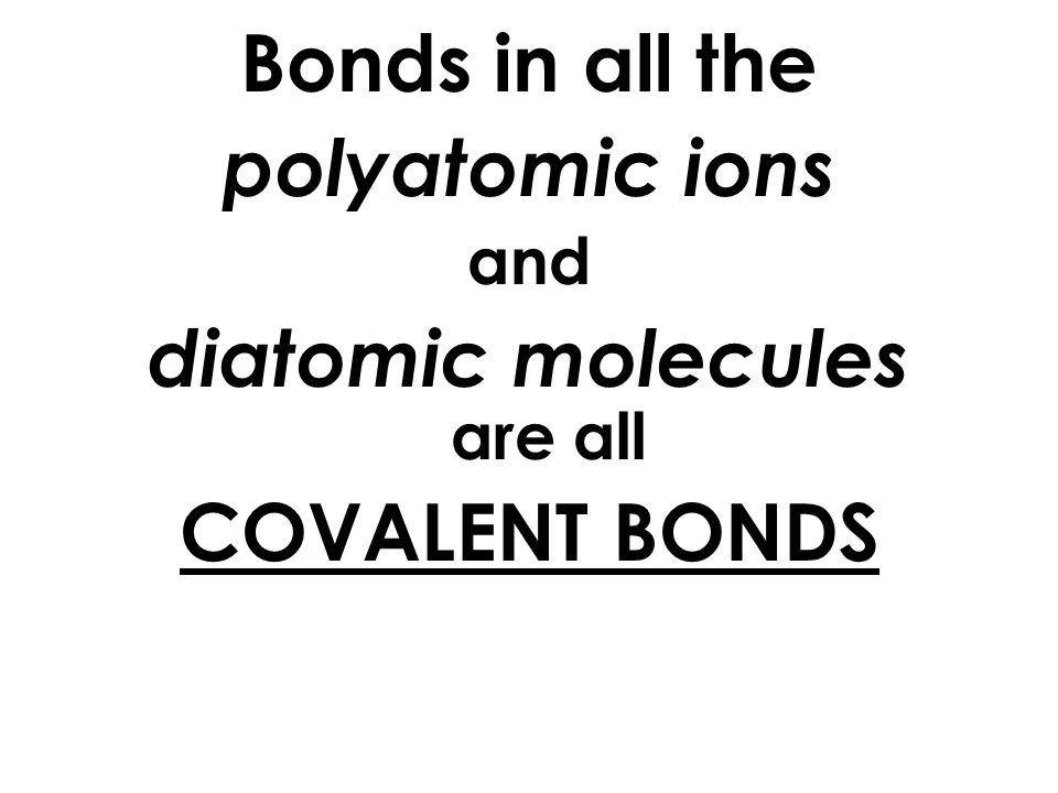 Covalent Bond Formed by sharing electron pairs Stable non-ionizing molecules.