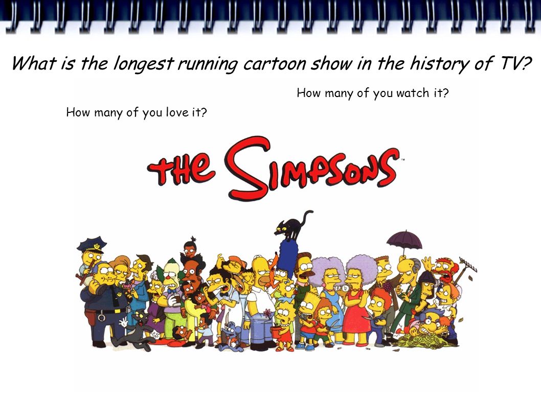 What is the longest running cartoon show in the history of TV.