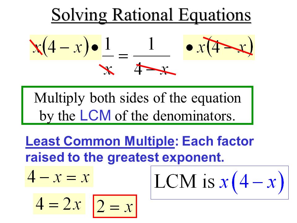 10 6 Solving Rational Equations Goals To Solve Problems Involving Extraneous Solutions When Both Sides Of The Equation Are Mult By A Variable 6 Solving Rational
