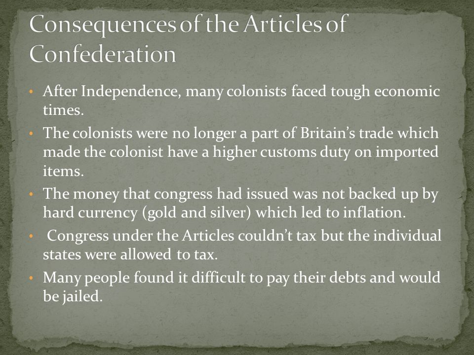 After Independence, many colonists faced tough economic times.