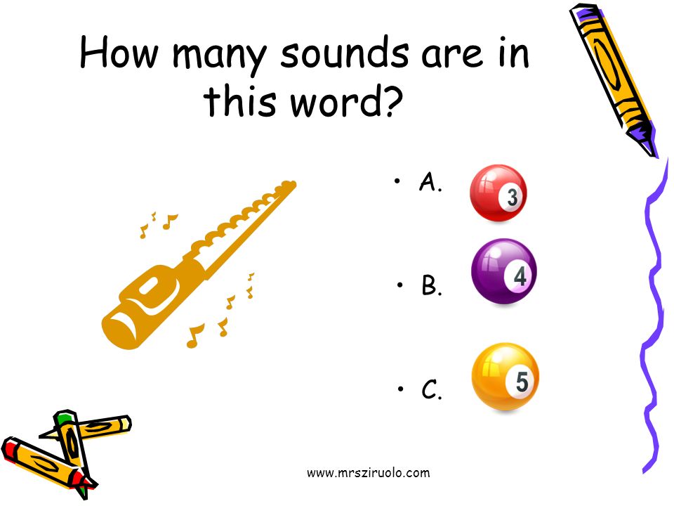How many sounds are in this word A. B. C.