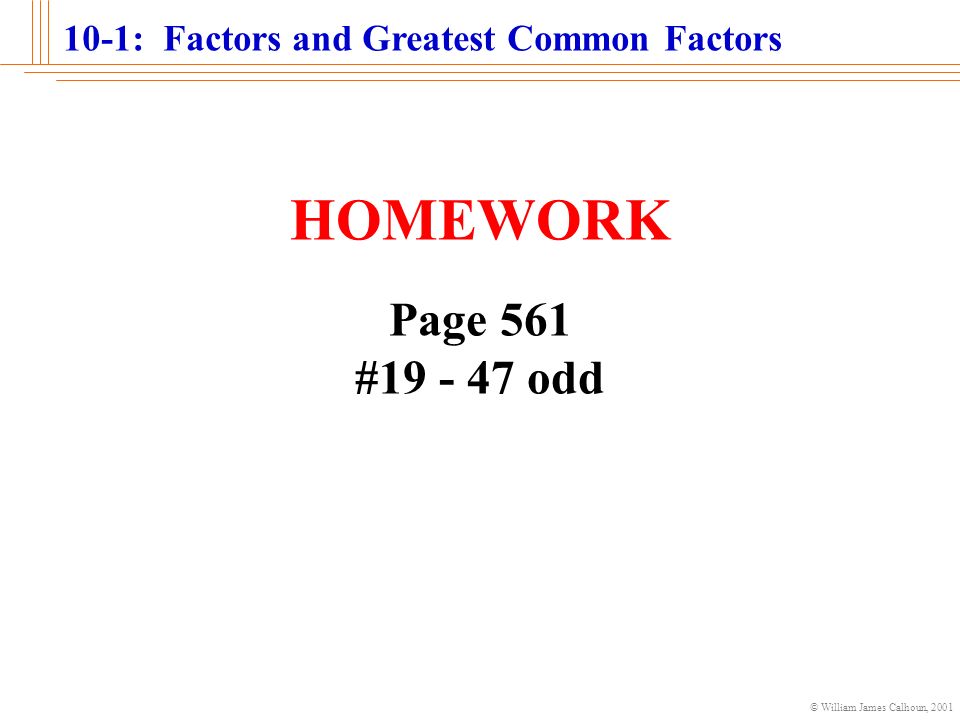 © William James Calhoun, : Factors and Greatest Common Factors To find the GCF of monomials with variables, use the same process to find the numeric GCF, then find the letters that are shared by each monomial.