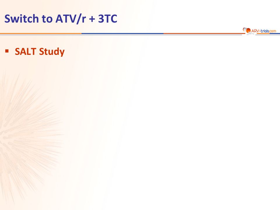 Switch to ATV/r + 3TC  SALT Study