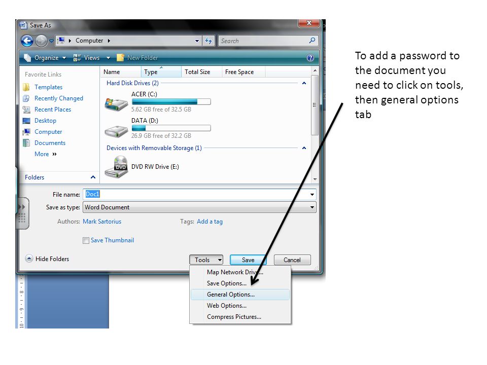 To add a password to the document you need to click on tools, then general options tab