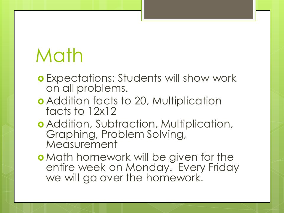 Math  Expectations: Students will show work on all problems.