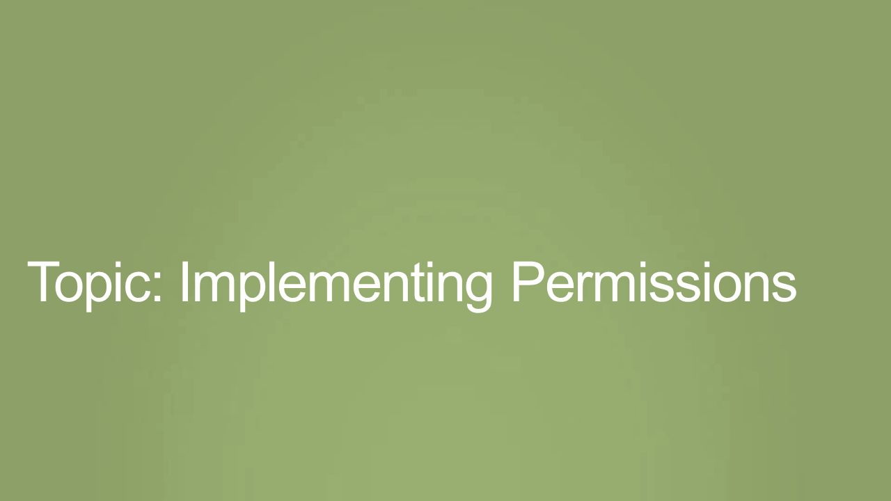 Topic: Implementing Permissions